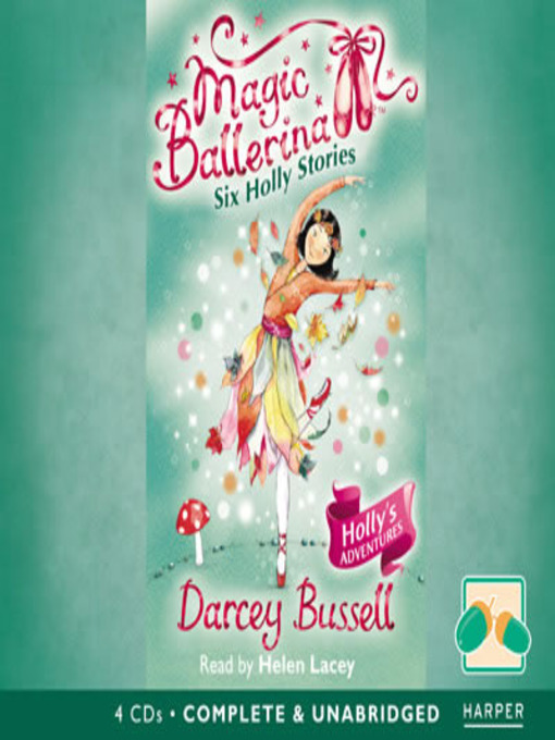 Title details for Six Holly Stories by Darcey Bussell - Wait list